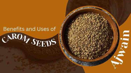 Ajwain (Carom Seed)